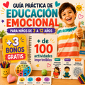 Guia Práctica de Educacion Emocional + 100 imprimibles + 3 bonos gratis